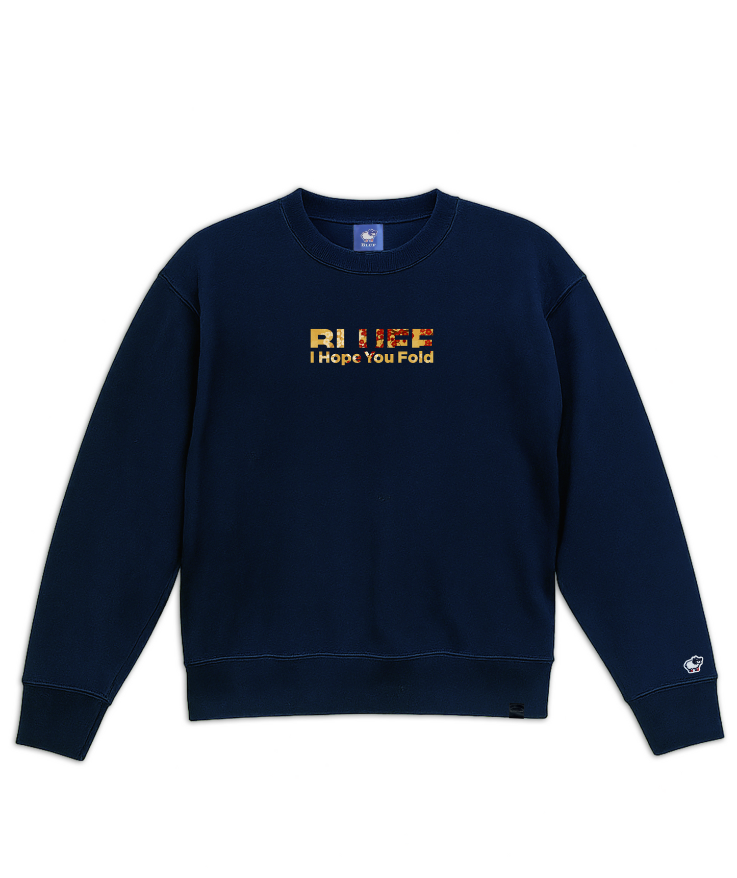 I HOPE YOU FOLD＆GOLD BLUFF_SWEAT